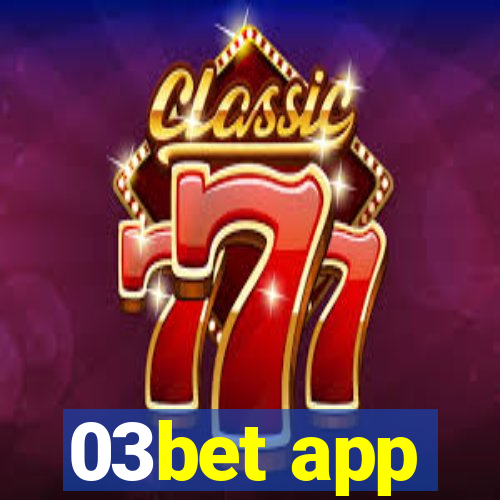 03bet app